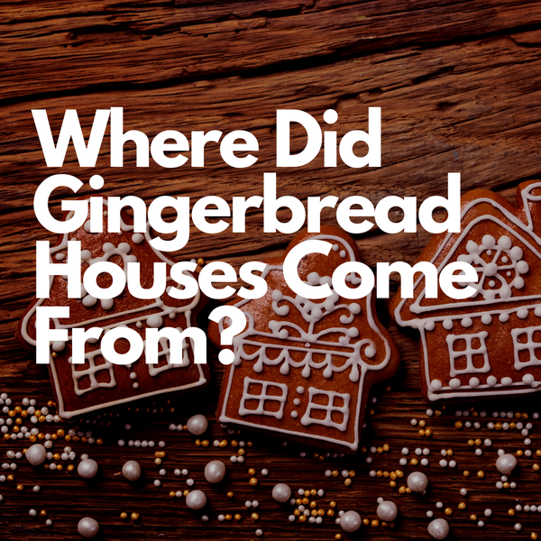 where-did-gingerbread-houses-come-from-max-s-service